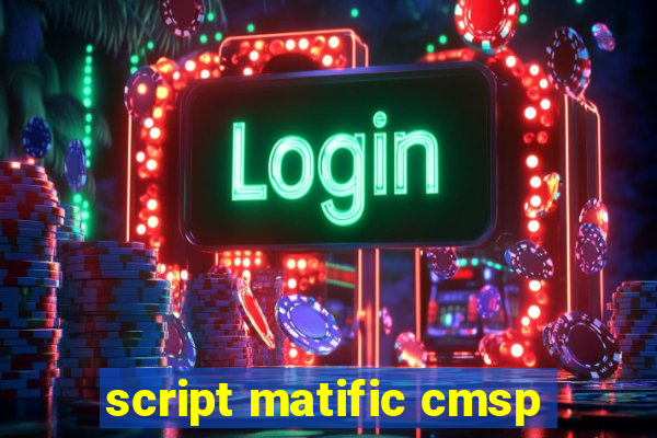 script matific cmsp